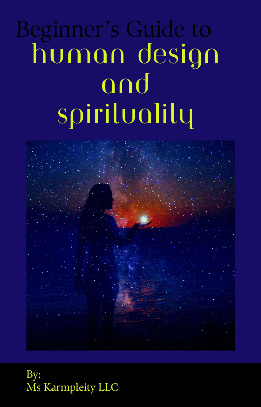 Beginners Guide to Human Design and Spirituality